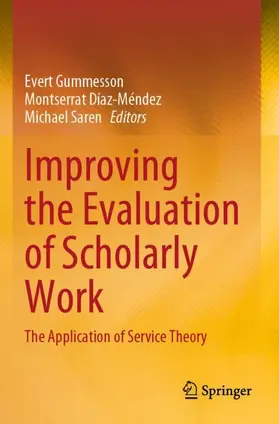 Gummesson / Saren / Díaz-Méndez |  Improving the Evaluation of Scholarly Work | Buch |  Sack Fachmedien