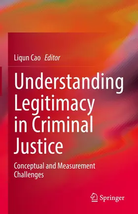Cao |  Understanding Legitimacy in Criminal Justice | eBook | Sack Fachmedien