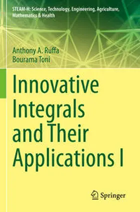 Toni / Ruffa |  Innovative Integrals and Their Applications I | Buch |  Sack Fachmedien