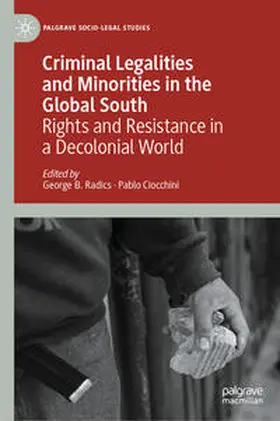 Radics / Ciocchini |  Criminal Legalities and Minorities in the Global South | eBook | Sack Fachmedien