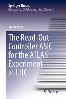 Popa |  The Read-Out Controller ASIC for the ATLAS Experiment at LHC | eBook | Sack Fachmedien