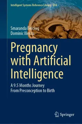 Iliescu / Belciug | Pregnancy with Artificial Intelligence | Buch | 978-3-031-18153-5 | sack.de
