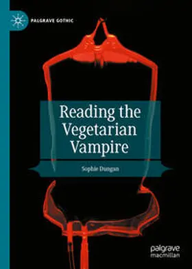Dungan | Reading the Vegetarian Vampire | E-Book | sack.de