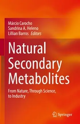 Carocho / Heleno / Barros |  Natural Secondary Metabolites | eBook | Sack Fachmedien