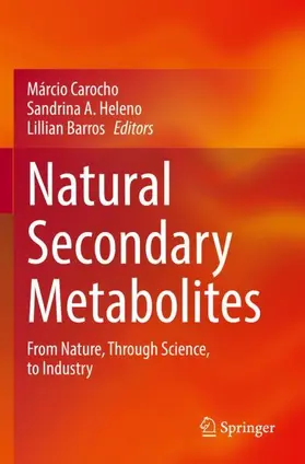 Carocho / Barros / Heleno |  Natural Secondary Metabolites | Buch |  Sack Fachmedien
