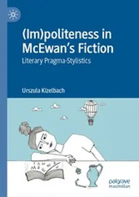 Kizelbach |  (Im)politeness in McEwan’s Fiction | eBook | Sack Fachmedien