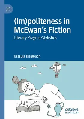 Kizelbach |  (Im)politeness in McEwan's Fiction | Buch |  Sack Fachmedien