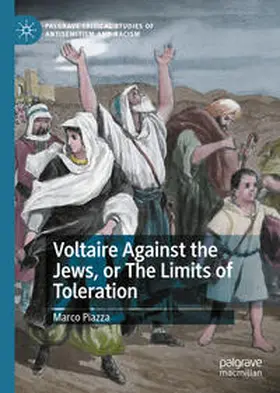 Piazza |  Voltaire Against the Jews, or The Limits of Toleration | eBook | Sack Fachmedien