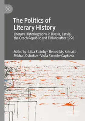 Steinby / Parente-Capková / Kalnacs |  The Politics of Literary History | Buch |  Sack Fachmedien