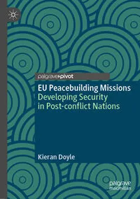 Doyle | EU Peacebuilding Missions | E-Book | sack.de
