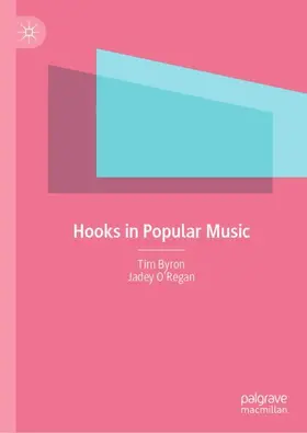 O’Regan / Byron | Hooks in Popular Music | Buch | 978-3-031-18999-9 | sack.de