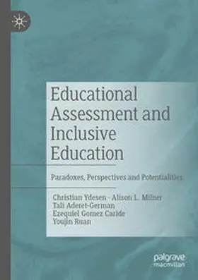 Ydesen / Milner / Ruan |  Educational Assessment and Inclusive Education | Buch |  Sack Fachmedien