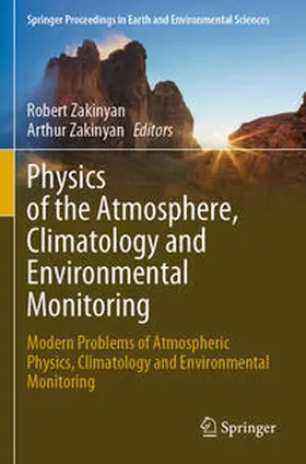 Zakinyan |  Physics of the Atmosphere, Climatology and Environmental Monitoring | Buch |  Sack Fachmedien