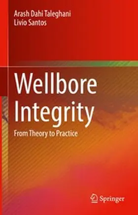 Dahi Taleghani / Santos | Wellbore Integrity | E-Book | www2.sack.de