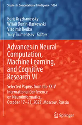 Kryzhanovsky / Dunin-Barkowski / Redko |  Advances in Neural Computation, Machine Learning, and Cognitive Research VI | Buch |  Sack Fachmedien