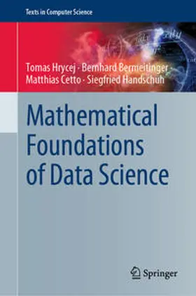 Hrycej / Bermeitinger / Cetto |  Mathematical Foundations of Data Science | eBook | Sack Fachmedien
