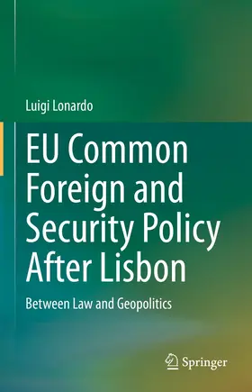 Lonardo | EU Common Foreign and Security Policy After Lisbon | E-Book | sack.de