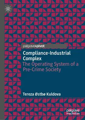 Kuldova |  Compliance-Industrial Complex | Buch |  Sack Fachmedien