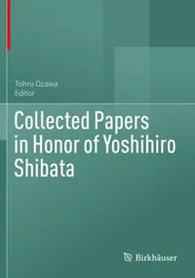 Ozawa |  Collected Papers in Honor of Yoshihiro Shibata | Buch |  Sack Fachmedien