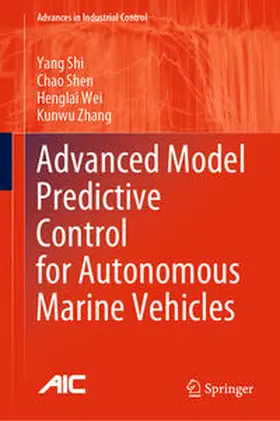 Shi / Shen / Wei | Advanced Model Predictive Control for Autonomous Marine Vehicles | E-Book | sack.de