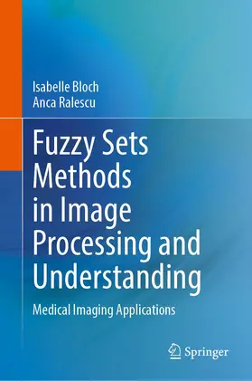 Ralescu / Bloch |  Fuzzy Sets Methods in Image Processing and Understanding | Buch |  Sack Fachmedien