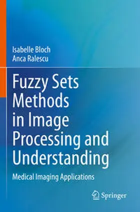 Ralescu / Bloch |  Fuzzy Sets Methods in Image Processing and Understanding | Buch |  Sack Fachmedien
