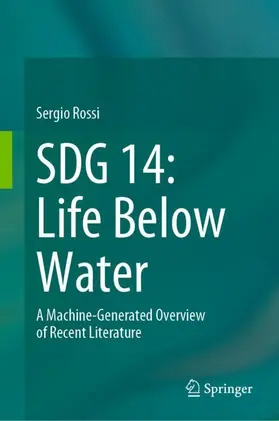 Rossi | SDG 14: Life Below Water | Buch | 978-3-031-19466-5 | sack.de