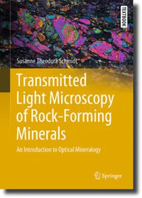Schmidt | Transmitted Light Microscopy of Rock-Forming Minerals | E-Book | sack.de