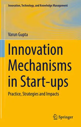 Gupta |  Innovation Mechanisms in Start-ups | eBook | Sack Fachmedien