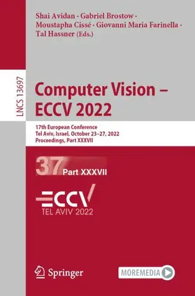 Avidan / Brostow / Hassner |  Computer Vision - ECCV 2022 | Buch |  Sack Fachmedien