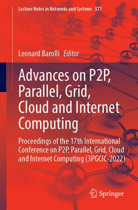 Barolli |  Advances on P2P, Parallel, Grid, Cloud and Internet Computing | Buch |  Sack Fachmedien