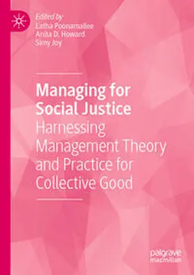 Poonamallee / Joy / Howard | Managing for Social Justice | Buch | 978-3-031-19973-8 | sack.de