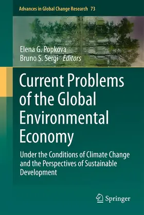 Sergi / Popkova |  Current Problems of the Global Environmental Economy Under the Conditions of Climate Change and the Perspectives of Sustainable Development | Buch |  Sack Fachmedien