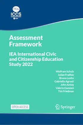 Schulz / Fraillon / Losito |  IEA International Civic and Citizenship Education Study 2022 Assessment Framework | Buch |  Sack Fachmedien