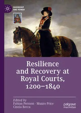 Persson / Price / Recca |  Resilience and Recovery at Royal Courts, 1200–1840 | eBook | Sack Fachmedien