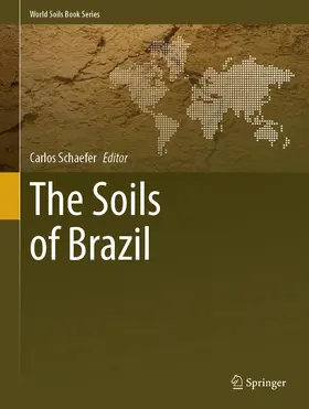 Schaefer |  The Soils of Brazil | Buch |  Sack Fachmedien