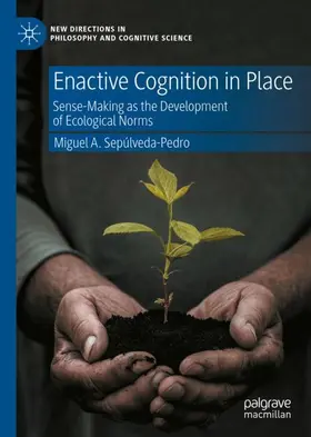 Sepúlveda-Pedro |  Enactive Cognition in Place | Buch |  Sack Fachmedien