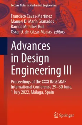 Cavas-Martínez / de-Cózar-Macías / Marín Granados |  Advances in Design Engineering III | Buch |  Sack Fachmedien