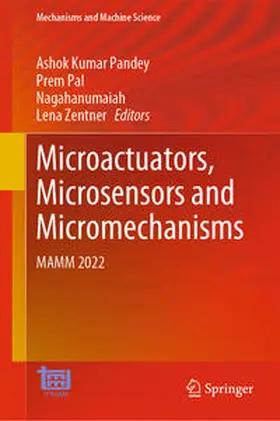 Pandey / Pal / Nagahanumaiah |  Microactuators, Microsensors and Micromechanisms | eBook | Sack Fachmedien