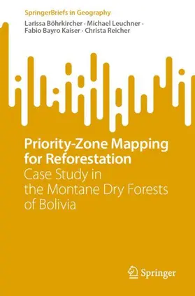Böhrkircher / Reicher / Leuchner |  Priority-Zone Mapping for Reforestation | Buch |  Sack Fachmedien