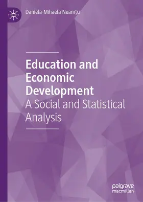 Neamtu / Neamtu | Education and Economic Development | Buch | 978-3-031-20381-7 | sack.de