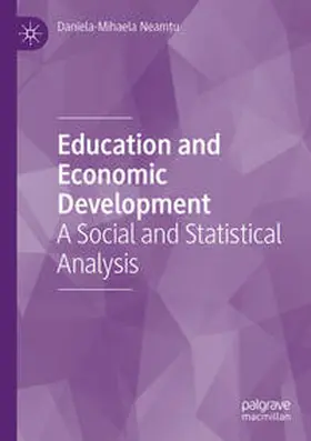 Neamtu / Neamtu |  Education and Economic Development | Buch |  Sack Fachmedien