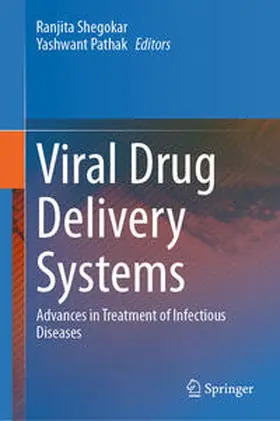 Shegokar / Pathak |  Viral Drug Delivery Systems | Buch |  Sack Fachmedien
