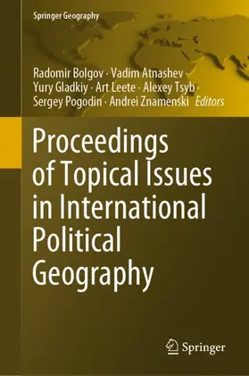 Bolgov / Atnashev / Gladkiy |  Proceedings of Topical Issues in International Political Geography | Buch |  Sack Fachmedien