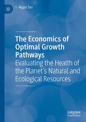 Seo |  The Economics of Optimal Growth Pathways | eBook | Sack Fachmedien