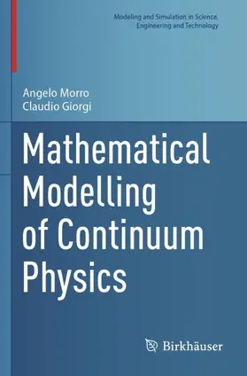 Giorgi / Morro |  Mathematical Modelling of Continuum Physics | Buch |  Sack Fachmedien