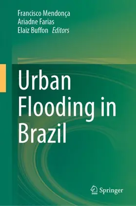 Mendonça / Buffon / Farias |  Urban Flooding in Brazil | Buch |  Sack Fachmedien