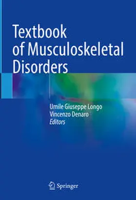 Denaro / Longo | Textbook of Musculoskeletal Disorders | Buch | 978-3-031-20986-4 | sack.de