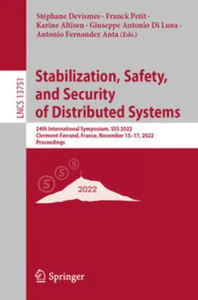 Devismes / Petit / Altisen |  Stabilization, Safety, and Security of Distributed Systems | eBook | Sack Fachmedien