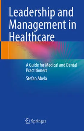 Abela | Leadership and Management in Healthcare | E-Book | sack.de